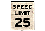 Sign Road Speed 25